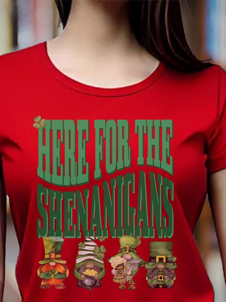 Here For The Shenanigans Happy St. Patrick's Day St Paddy T-Shirt product image (1)