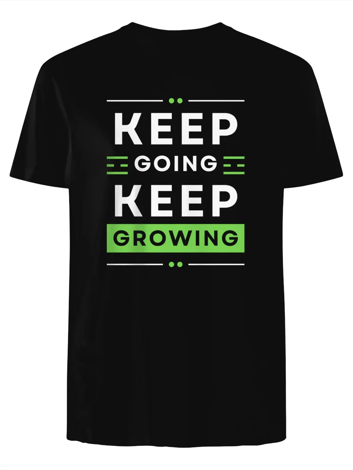 Keep Going, Keep Growing T-Shirt product image (1)