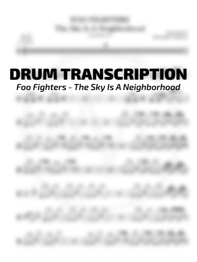DRUM TRANSCRIPTION - Foo Fighters - The Sky Is A Neighborhood product image (1)
