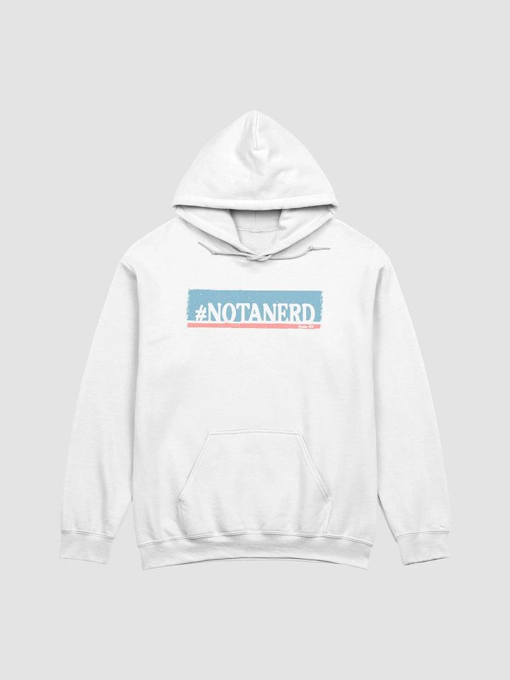 #NotaNerd Hoodie product image (1)