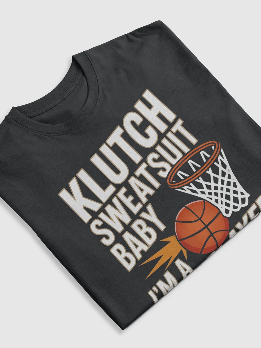 Klutch - I'm A Max Player (Tshirt) product image (5)