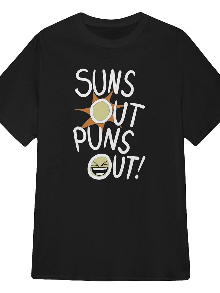 Sun’s Out, Puns Out T-Shirt product image (1)
