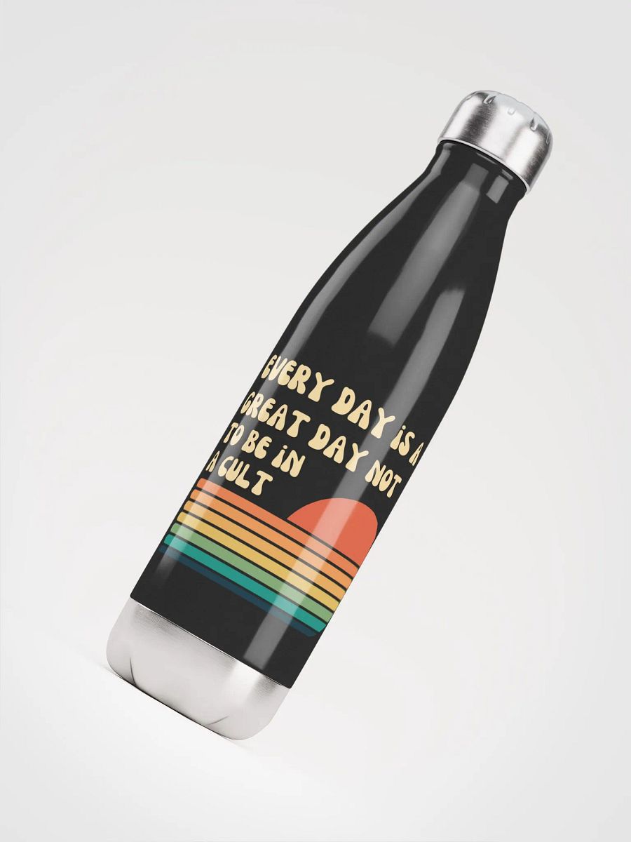 Every Day Is A Great Day Not To Be In A Cult - Stainless Tumbler product image (4)