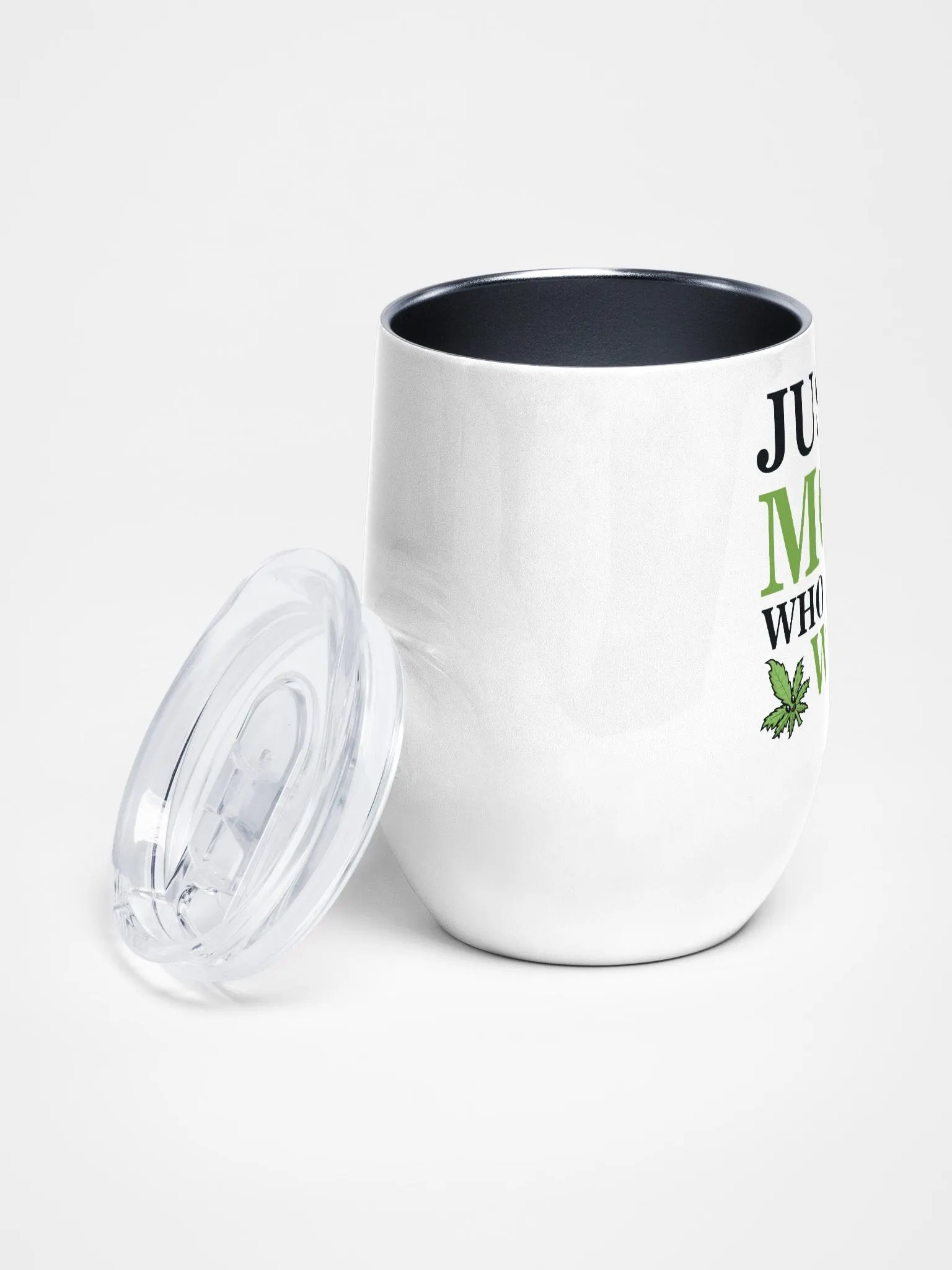 Just A Mom Who Loves Weed - Wine Tumbler product image (2)