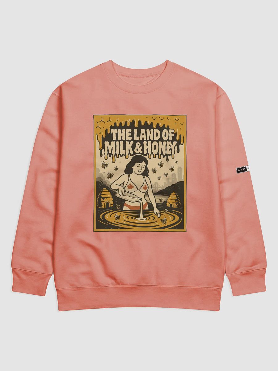 "THE LAND OF MILK & HONEY" premium cotton sweatshirt product image (1)
