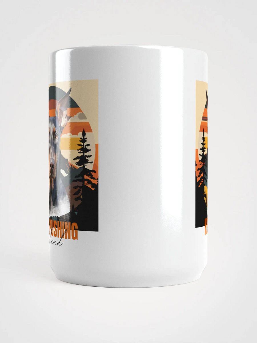 Keep Pushing Ahead Doberman Mug product image (7)