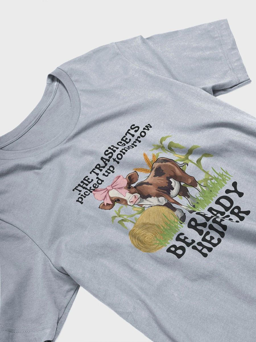 Be Ready Heifer Tee product image (3)