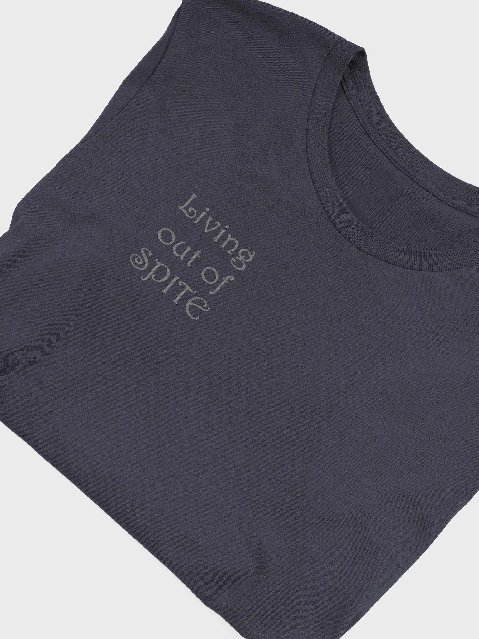 Living out of spite Shirt product image (5)