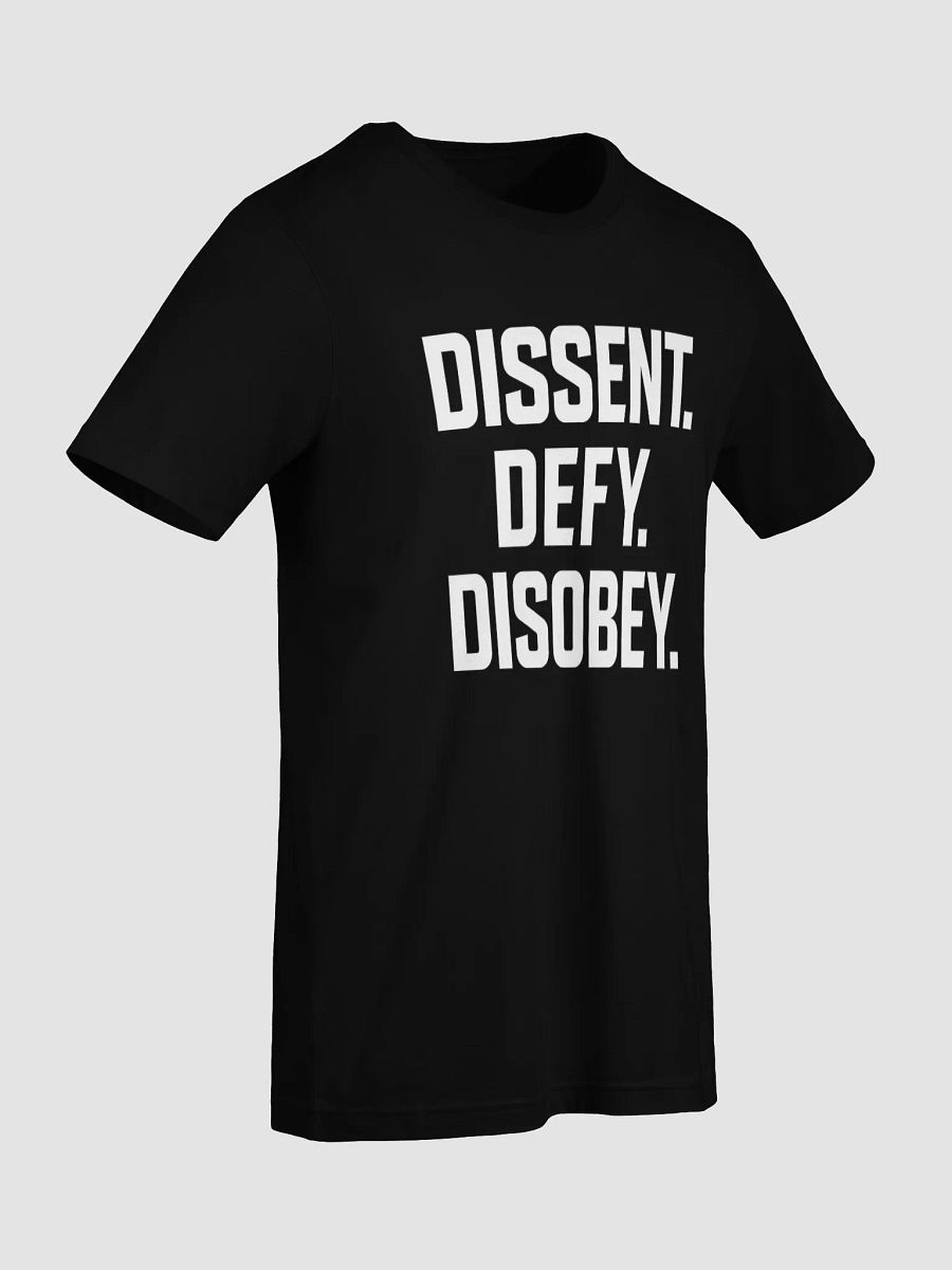 Dissent. Defy. Disobey. Tee – Hacker Resistance Uniform product image (9)