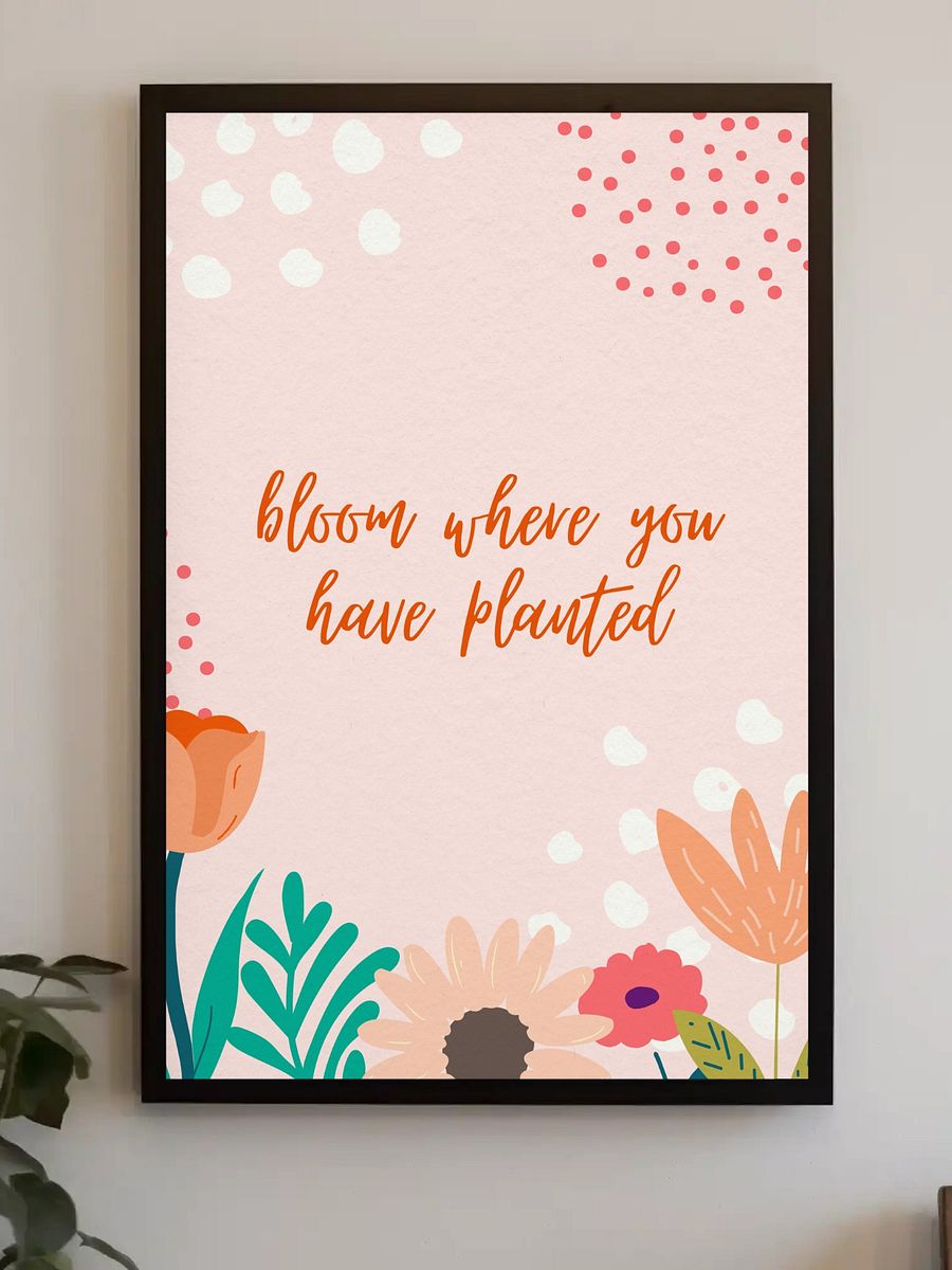 Bloom Where You Have Planted Floral Wall Art - Motivational Quote Poster, Cute Pastel Flower Print, Inspirational Home Decor, Office Art product image (3)