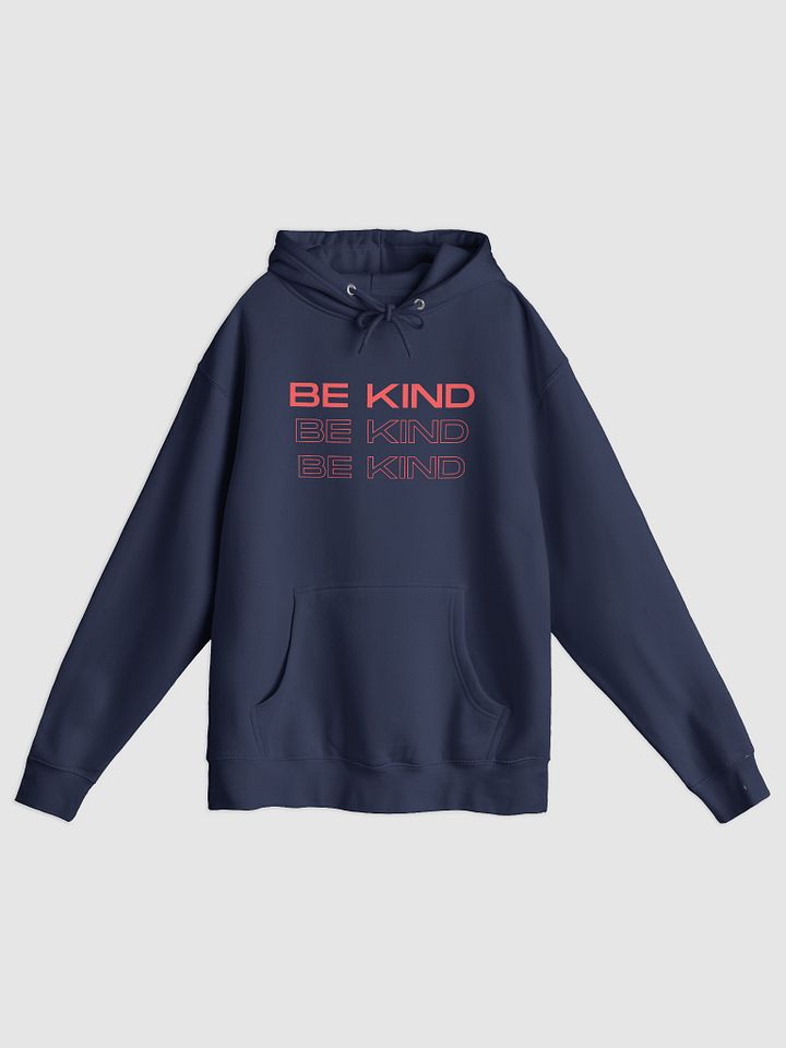 Be Kind Reminder Hoodie product image (1)