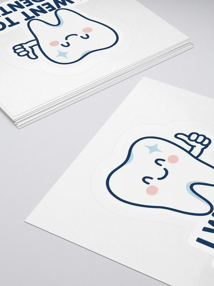 “I Went to the Dentist” Sticker product image (2)