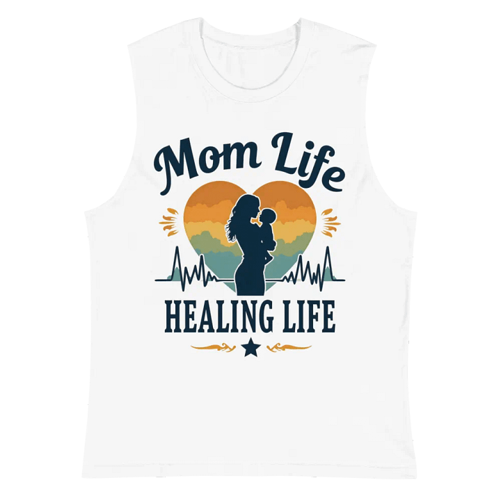 Healing Life Mom Life Muscle Tank product image (2)