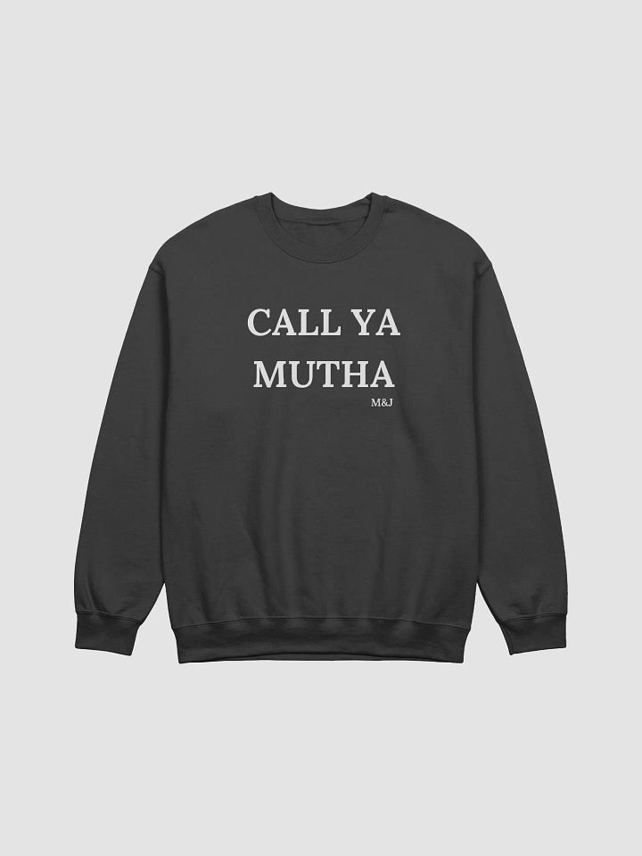 CALL YA MUTHA - MARY JOSEPH - SWEATSHIRT product image (1)