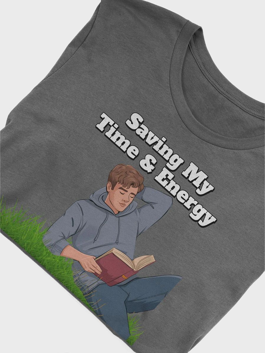 Saving My Time nd Energy For The Next Disruption - T-shirt product image (21)