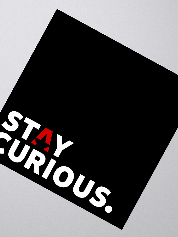 Stay Curious Sticker product image (2)