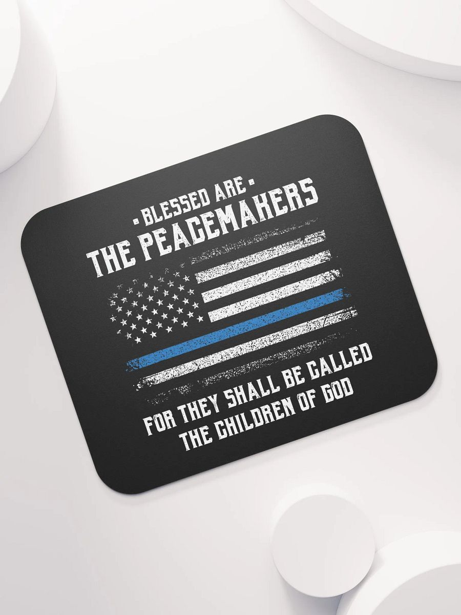 Blessed Are The Peacemakers - Mouse Pad product image (7)