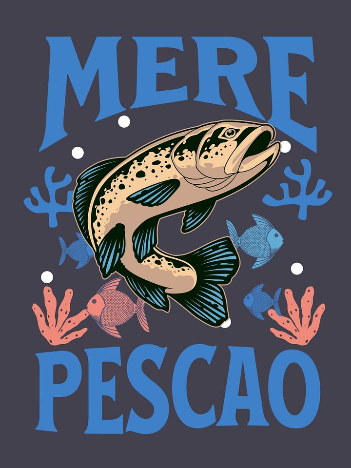 Mere Pescao Camiseta Unisex product image (1)