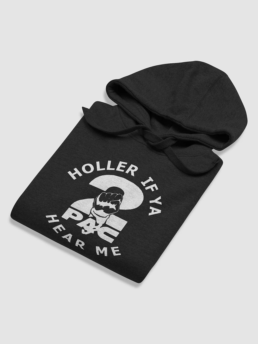 Holler if ya hear me hoodie product image (3)