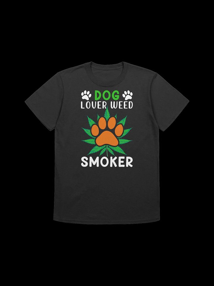 420 Weed - Dog lover weed smoker T-Shirt product image (7)