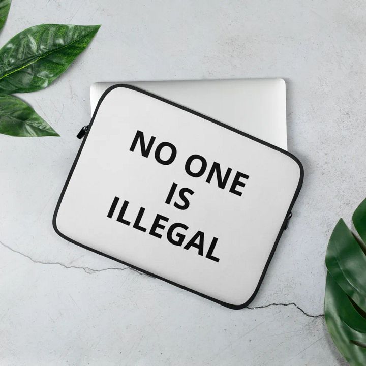Pris-No One Is Illegal -Laptop Sleeve product image (2)