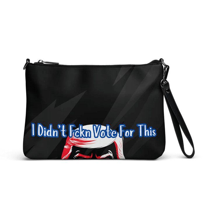Resistor, I Didn't Fckn Vote for This w/image, NSFW Cross-body Bag product image (1)