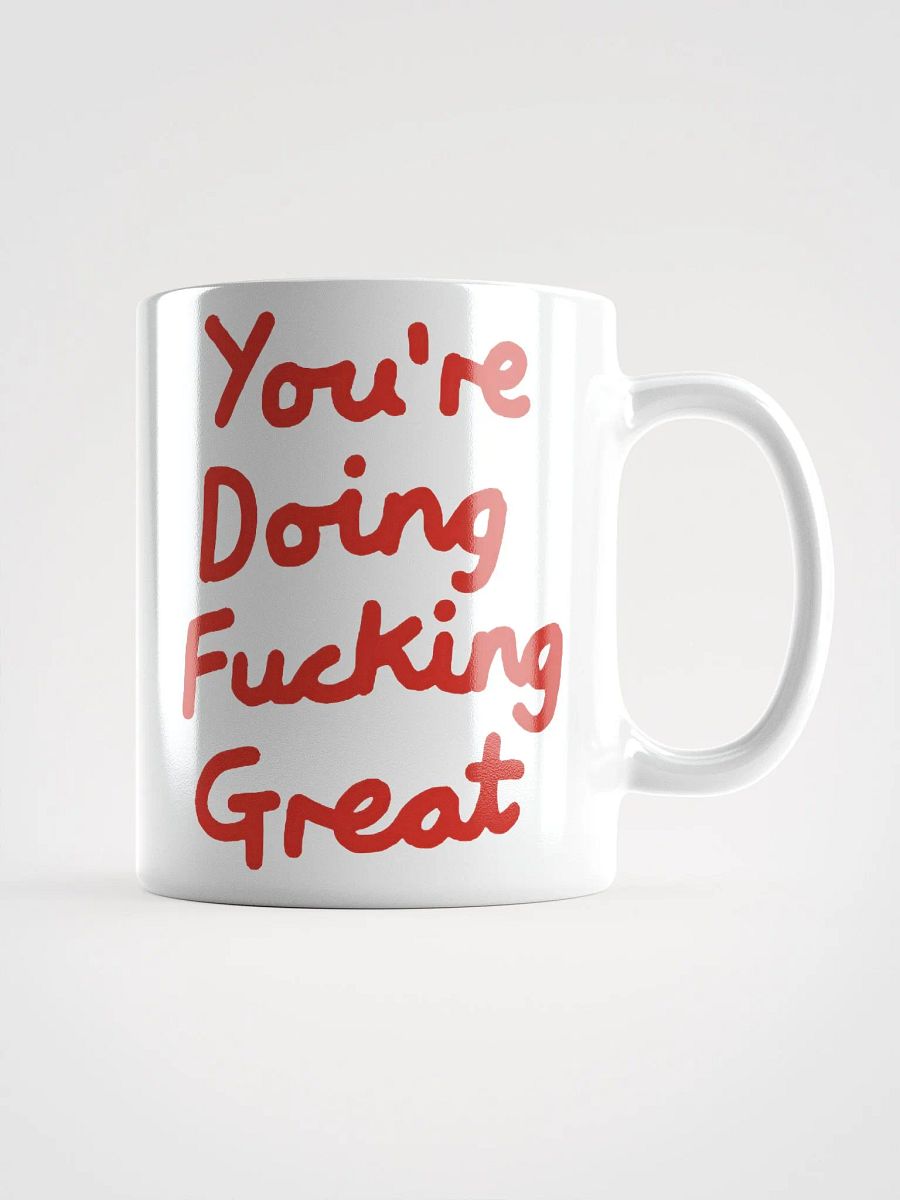 "You're Doing F*ing Great" Smiley Mug product image (5)