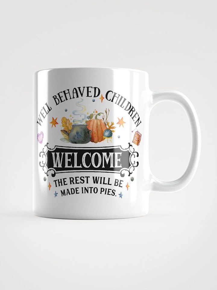 Well Behaved Children Welcome WHITE GLOSSY MUG - Witchy, Kitchen Witch, Magic Kitchen Gift product image (1)