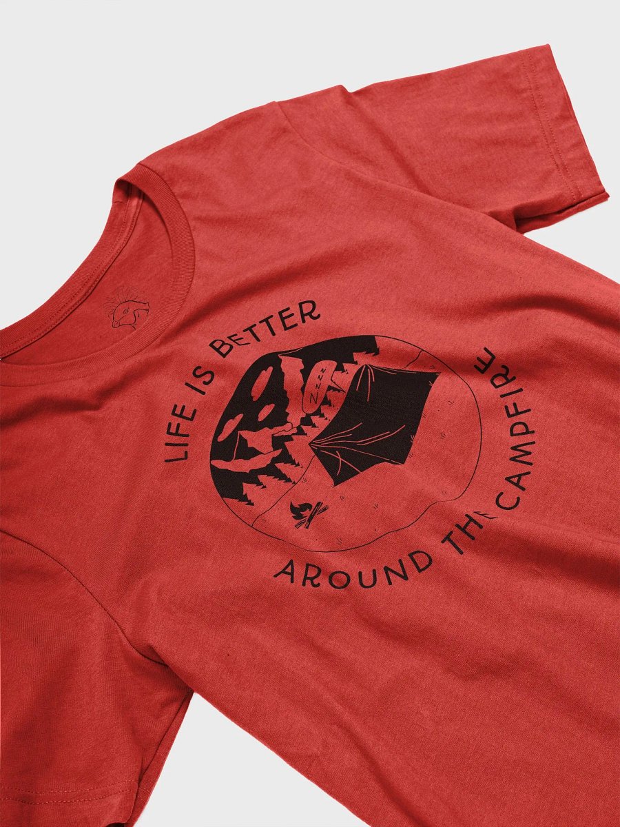 Life Is Better Around The Campfire Shirt #29 product image (4)