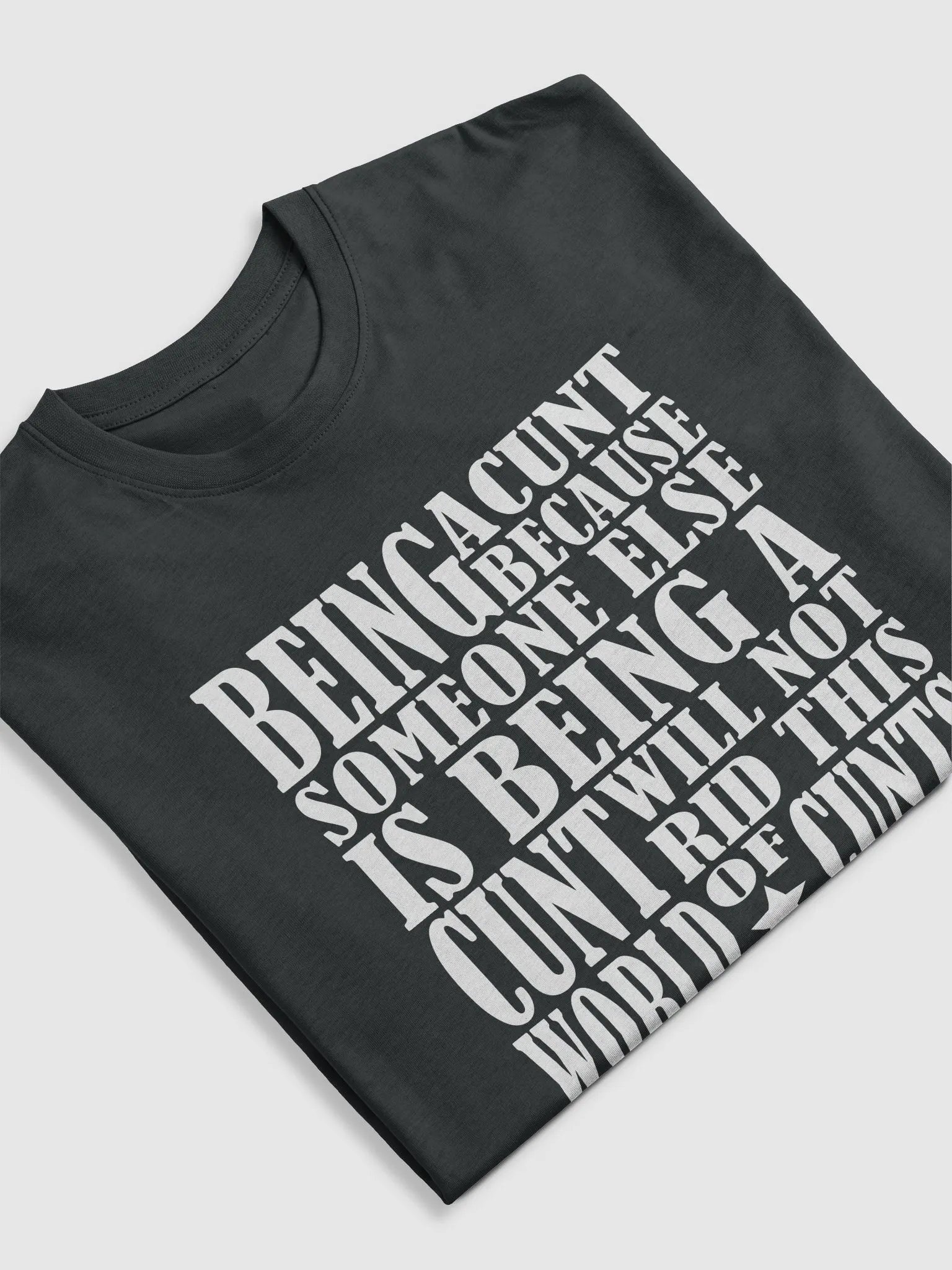 Stop Being A Cunt - White Lettering - Cotton Heritage Men's Premium Heavyweight Tee product image (3)