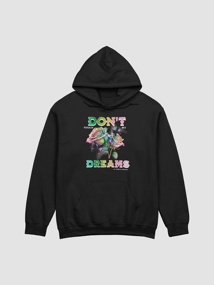 DON'T TOUCH MY DREAMS HOODIE product image (1)