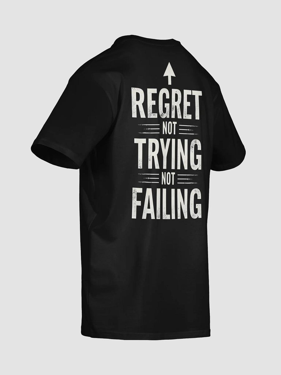 Regret Not Trying, Not Failing – Inspirational Jeff Bezos Quote T-Shirt That Will Change Your Life Forever! product image (8)