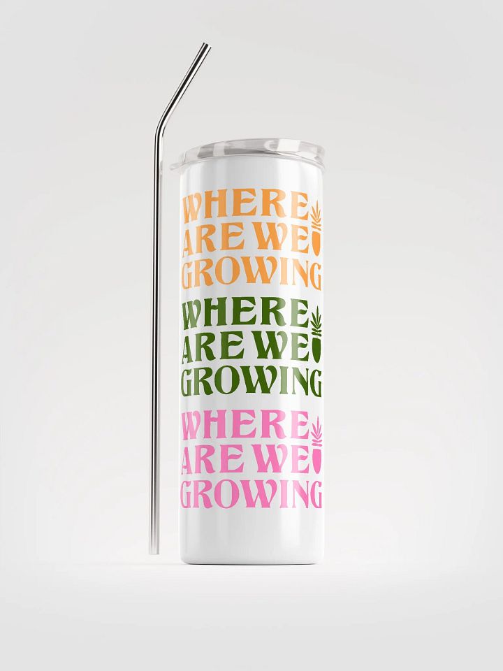 Where Are We Growing Repeating Pattern Tumbler product image (2)