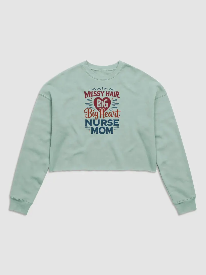 Big Heart Nurse Mom Crop Sweatshirt product image (3)