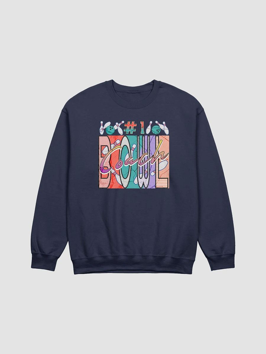 Number 1 Coach Bowling Strike Fashionably Sweatshirt product image (13)