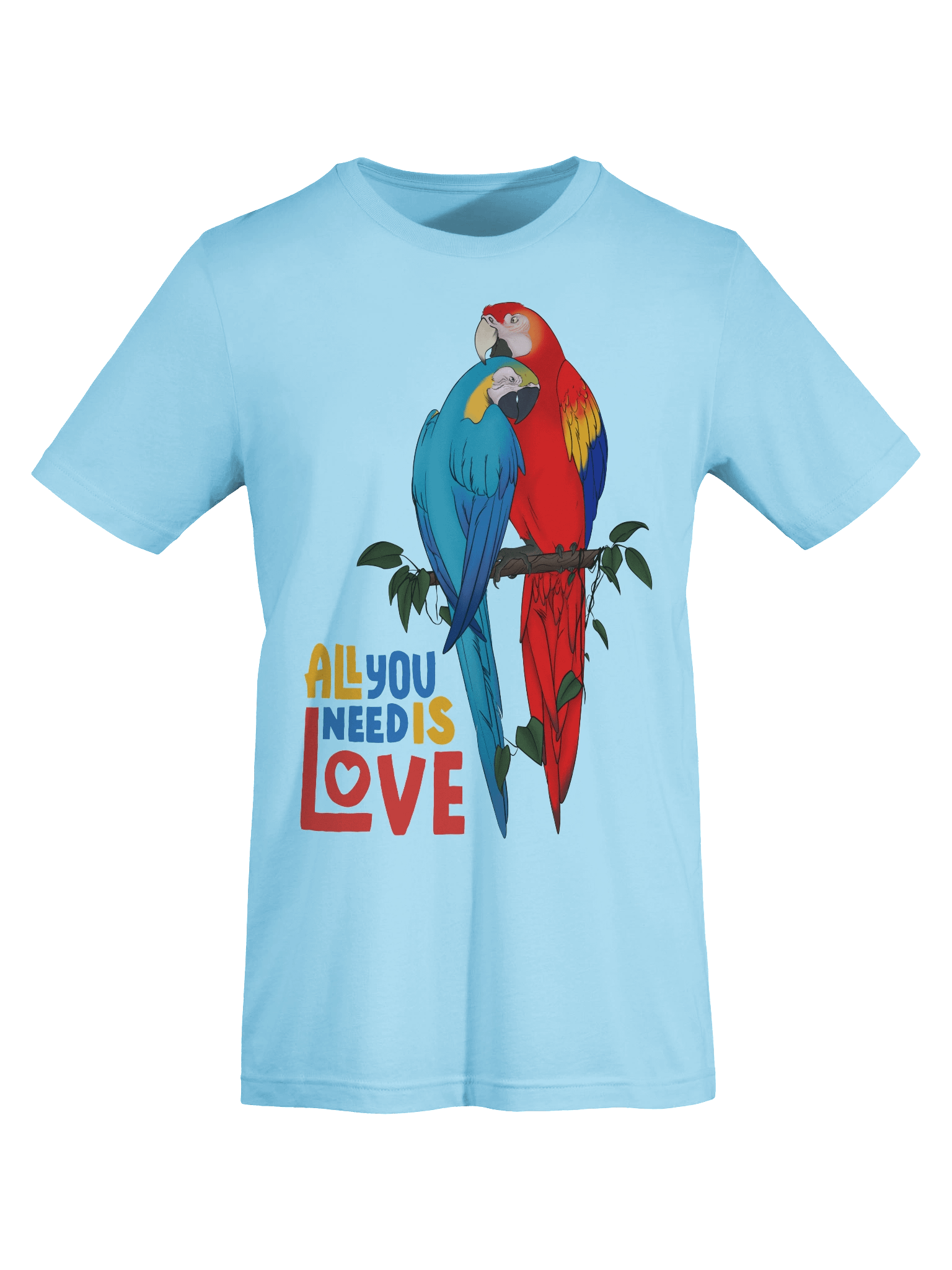 All You Need is Love Unisex T-Shirt product image (1)
