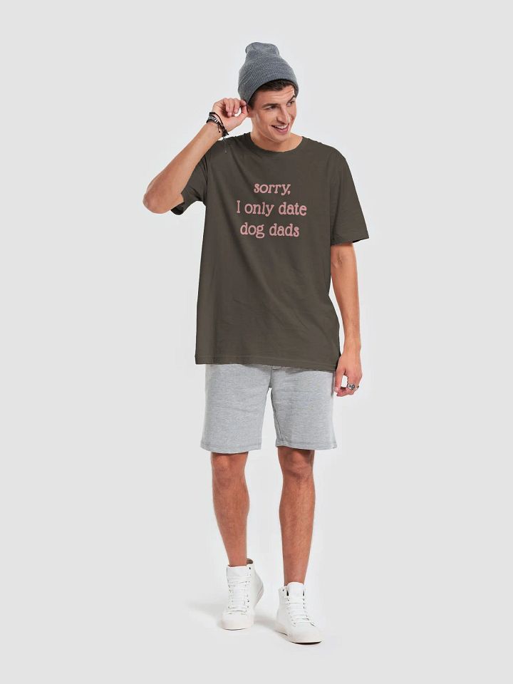 Sorry, I Only Date Dog Dads product image (2)