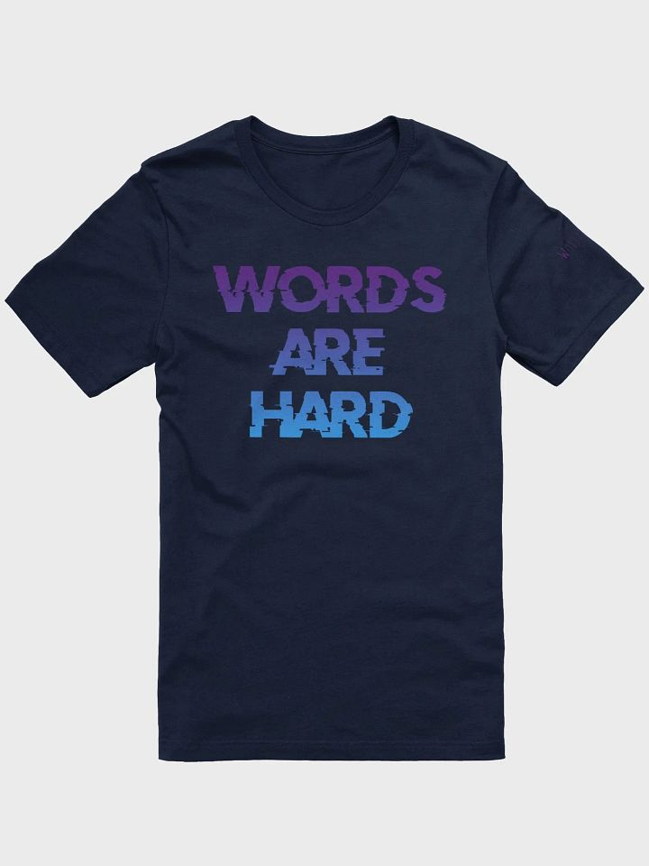 Words Are Hard Shirt product image (4)