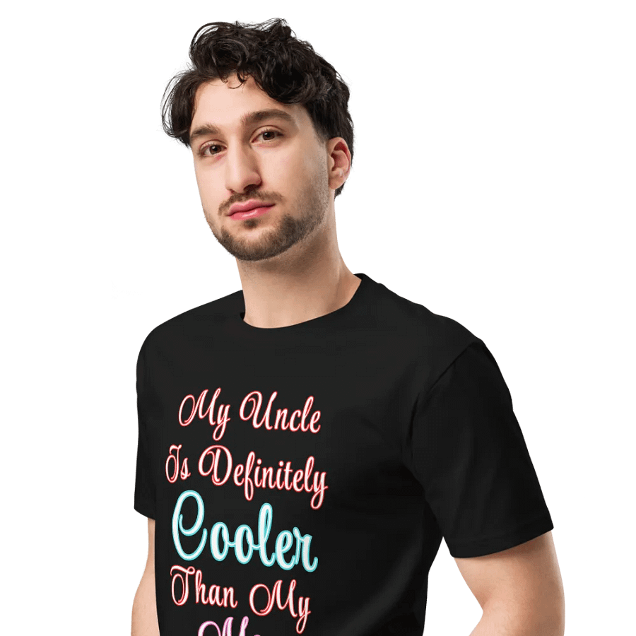 My Uncle Is Definitely Cooler Than My Mom T-Shirt product image (4)