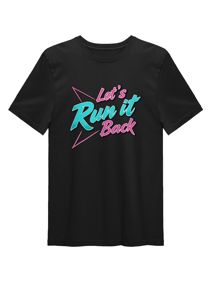 Retro 'Let's Run it Back' Typography T-Shirt product image (5)
