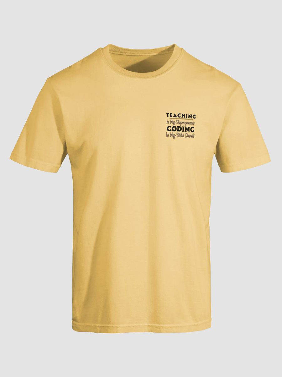 Teaching is My Superpower, Coding is My Side Quest Form Comfort Colors T-shirt product image (15)