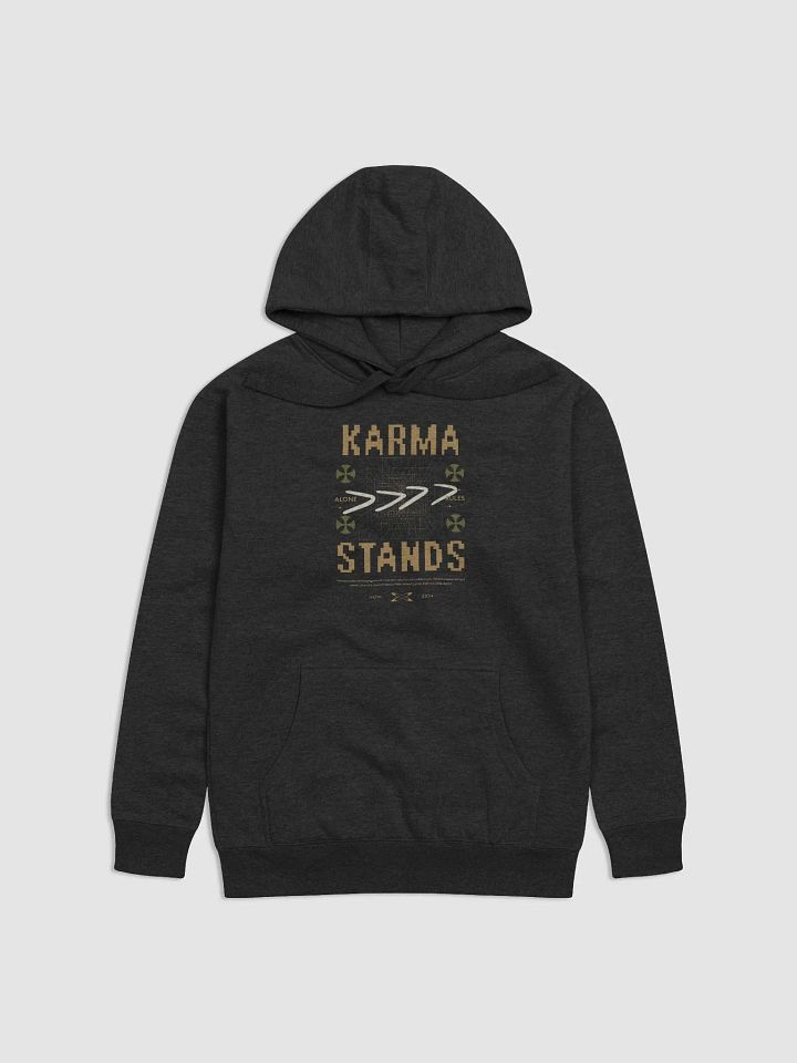 Karma Stands Unisex Premium Hoodie product image (1)