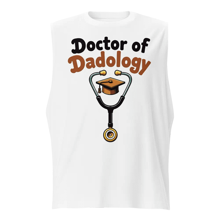 Doctor of Dadology Muscle Tank product image (1)