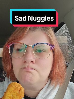 Dry chicken nuggies. #sadday #chickennuggies #McDonalds #adhd #lgbtq 