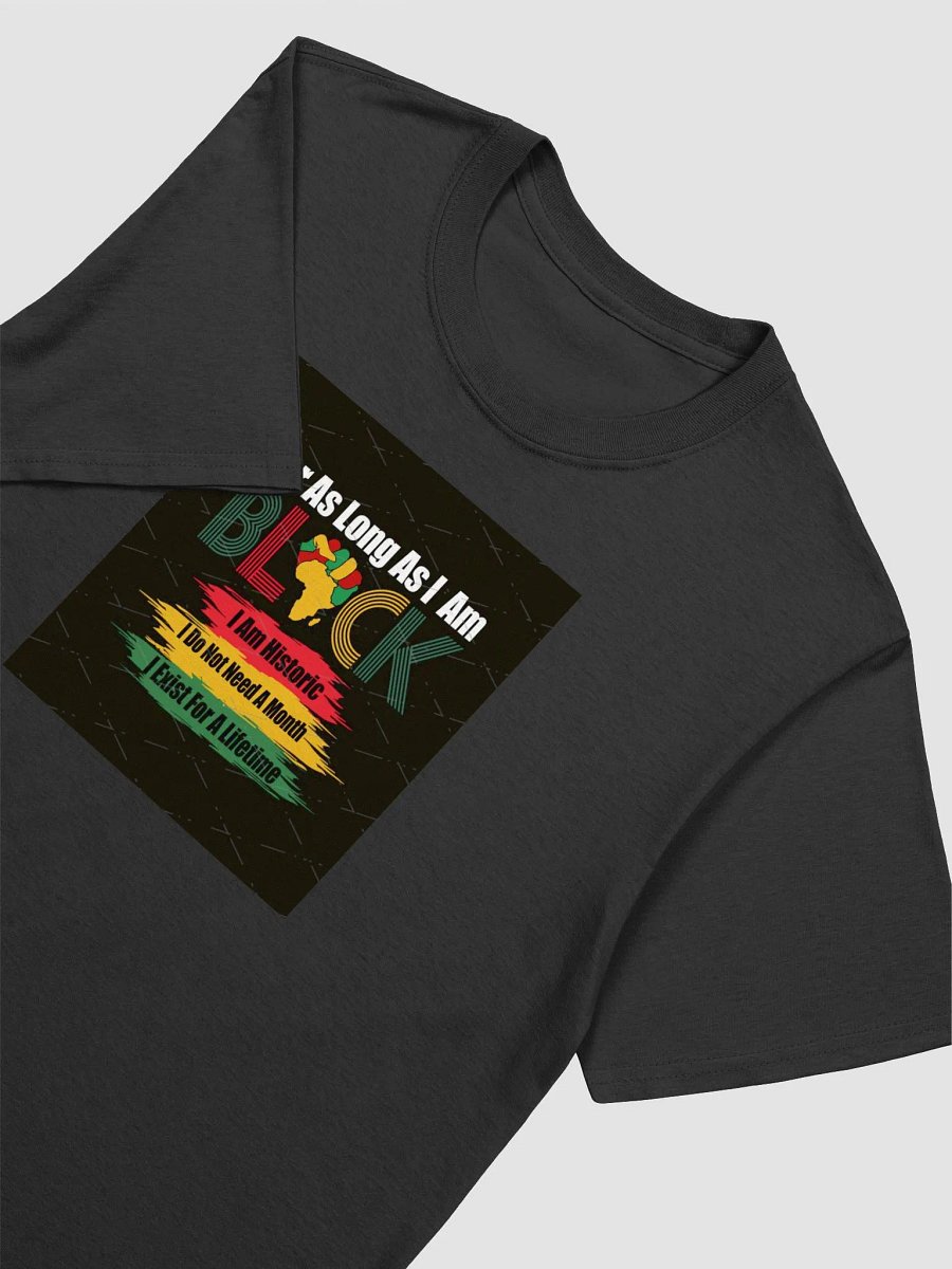 For As Long As I Am BLACK Tee product image (16)