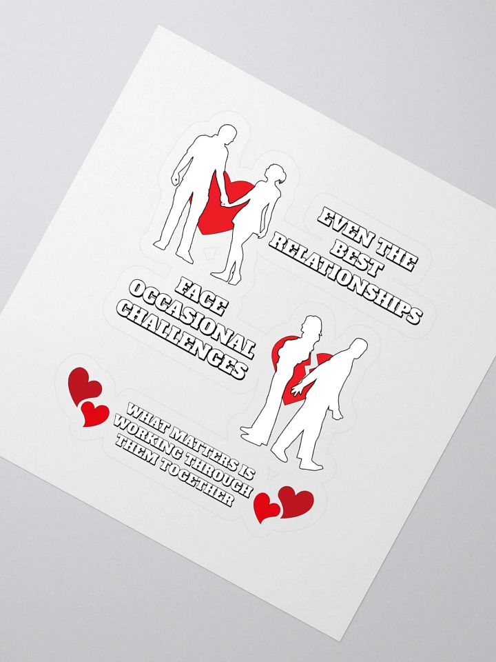 Even The Best Relationship Face Occasional Challenges - Sticker product image (2)