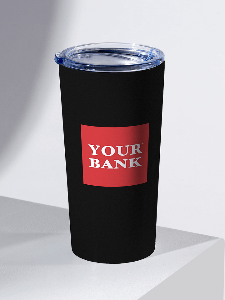 Your Bank Stainless Steel Tumbler product image (2)