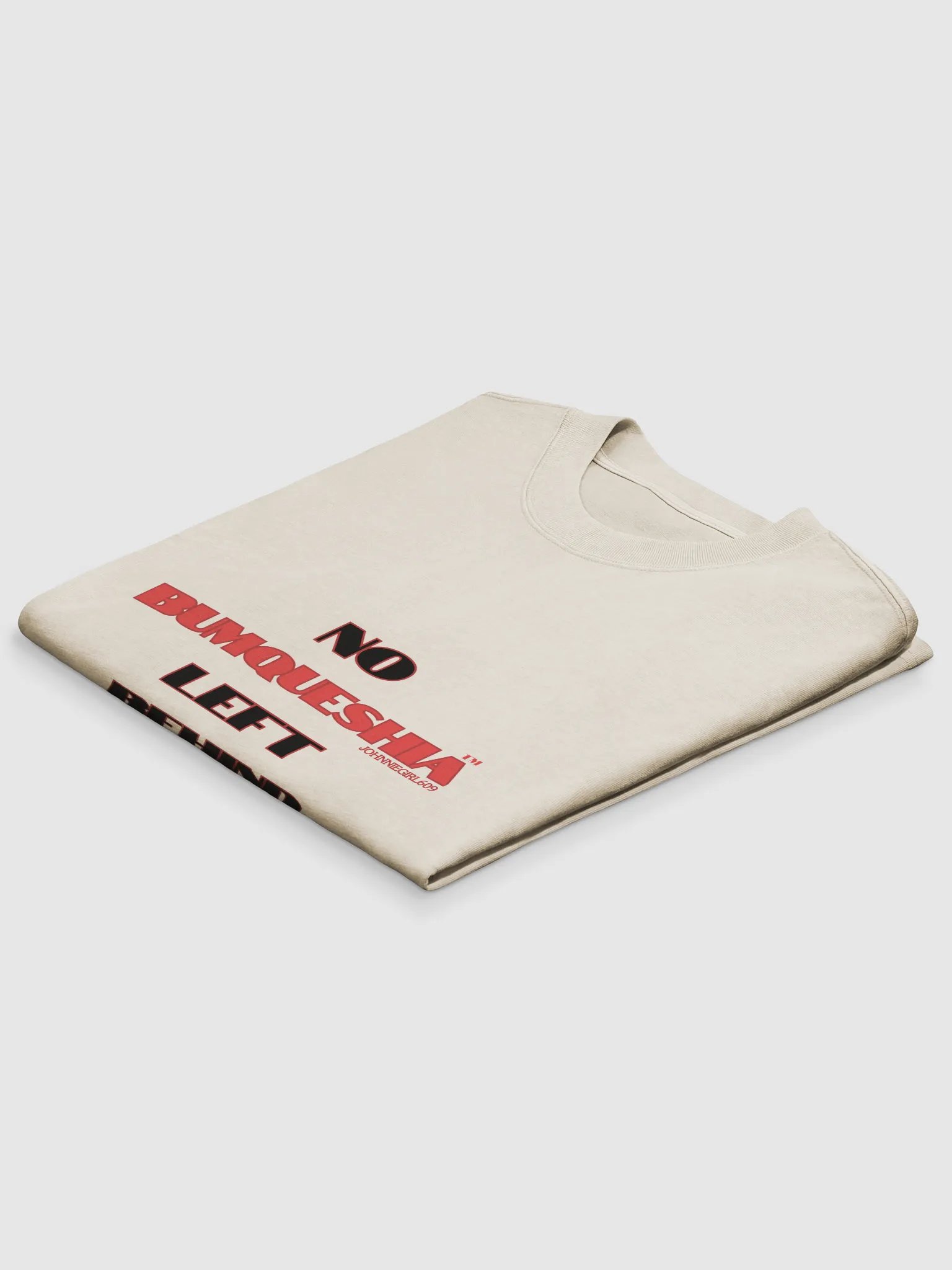 No BumQueshia Left Behind T-shirt product image (4)
