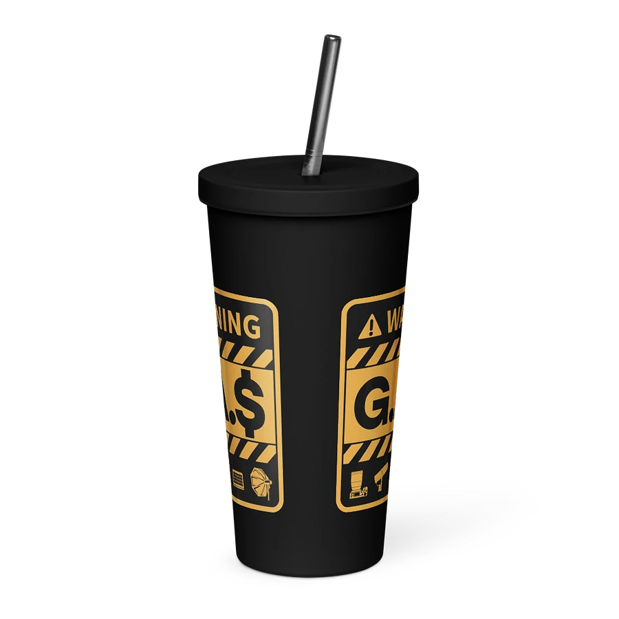 G.A.$. Warning Tumbler With Straw product image (1)