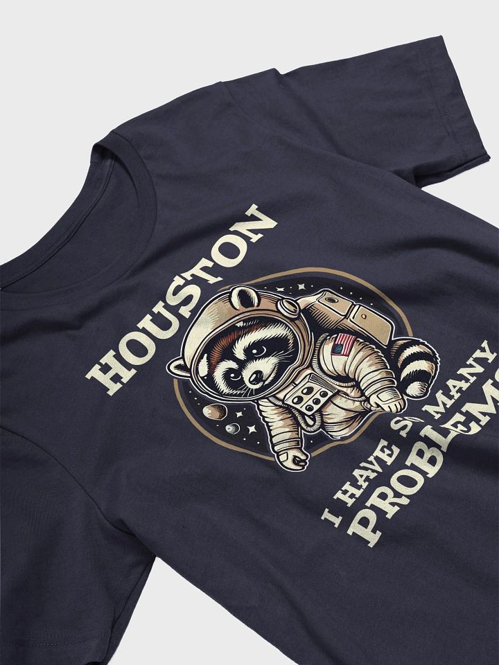 Houston Problems Tee product image (2)